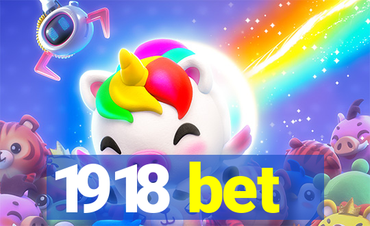 1918 bet